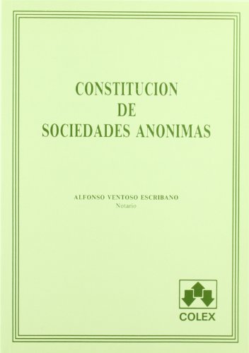 9788478790593: Constitucion de sociedades anonimas