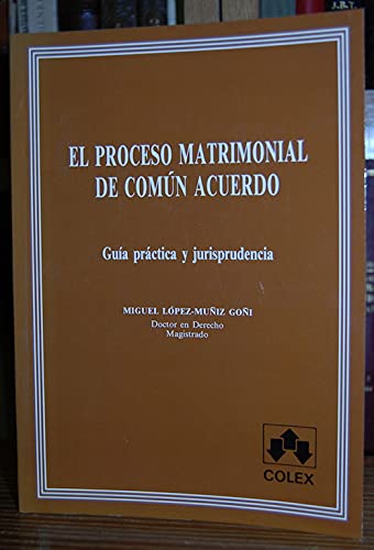 Imagen de archivo de El Proceso Matrimonial de Comun Acuerdo a la venta por Hamelyn