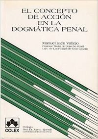 Imagen de archivo de Concepto de Accion en la Dogmatica Penal a la venta por Hamelyn