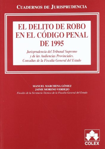 Stock image for El Delito de Robo en el Cdigo Penal de 1995 for sale by Hamelyn