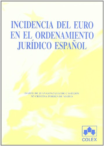Beispielbild fr Incidencia Del Euro en el Ord.jur.espao zum Verkauf von Hamelyn