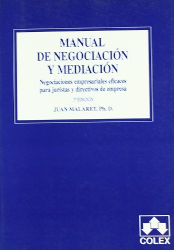 Imagen de archivo de Manual de negociacion y mediacion 3 ed a la venta por Iridium_Books