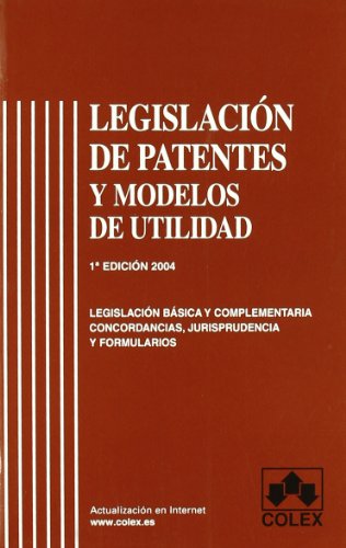 9788478798803: Legislacion de patentes y modelos de utilidad