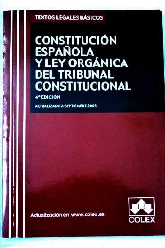 9788478799473: Constitucin espaola; y Ley Orgnica del Tribunal Constitucional