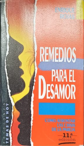 9788478800278: Remedios para el desamor. como afrontar las crisis de la pareja