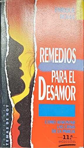 Stock image for Remedios para el desamor. como afrontar las crisis de la pareja ROJAS, ENRIQUE for sale by VANLIBER