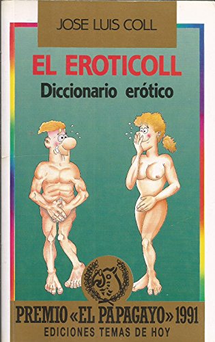 Stock image for El eroticoll. diccionario erotico for sale by Ammareal