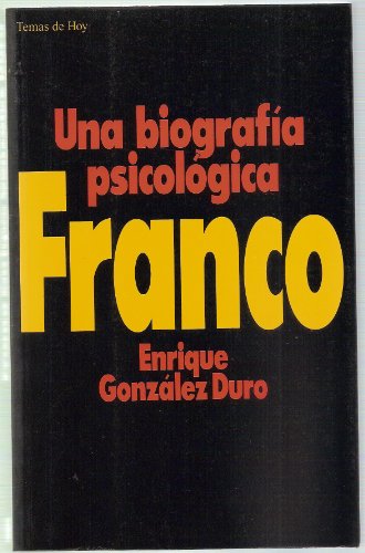 9788478801886: Franco : una biografia psicologica