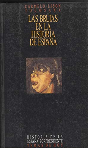 9788478802197: Las brujas en la historia de España (Historia de la España sorprendente) (Spanish Edition)