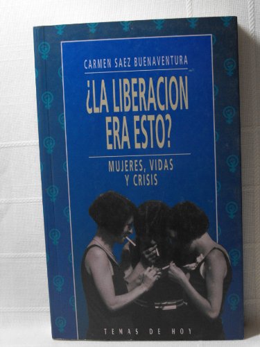 Stock image for La Liberacion era Esto? for sale by Librera 7 Colores