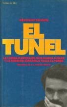 Stock image for El Tunel : La Larga Marcha de José María Aznar y la Derecha Española Hacia el Poder for sale by Librería Gonzalez Sabio