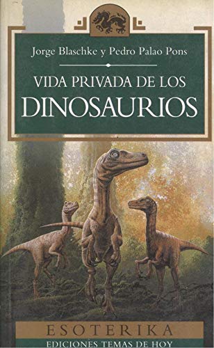 Stock image for Vida Privada de los Dinosaurios for sale by Hamelyn
