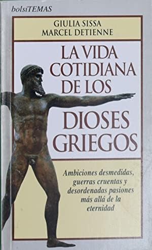 9788478803699: Vida cotidiana de los dioses griegos, la