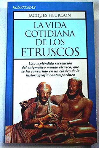 Beispielbild fr La Vida Cotidiana de los Etruscos zum Verkauf von Hamelyn