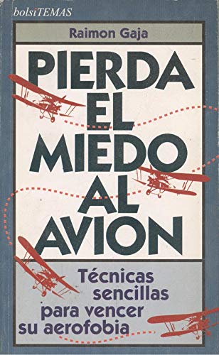 Stock image for Pierda el miedo al avion for sale by medimops
