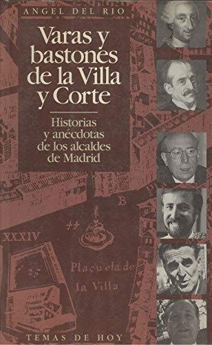 Beispielbild fr Varas y bastones de la villa y corte zum Verkauf von Librera Prez Galds