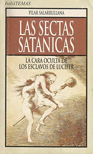 9788478804856: Las sectas satanicas