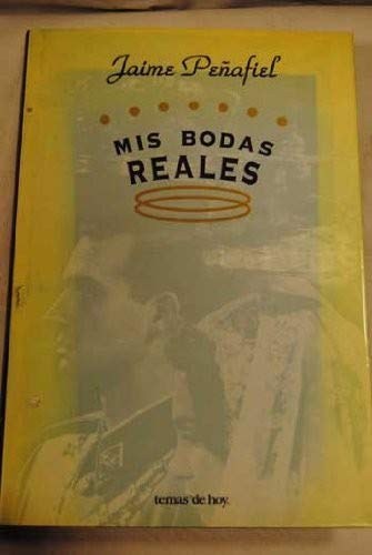 Beispielbild fr MIS BODAS REALES zum Verkauf von Librera Rola Libros