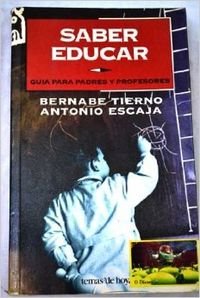 Imagen de archivo de Saber educar: gua para padres y profesores a la venta por medimops