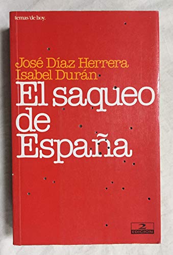 El saqueo de España - Díaz Herrera, José