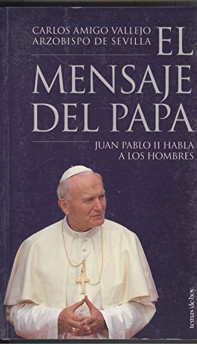 Stock image for El mensaje Del Papa for sale by Librera Gonzalez Sabio