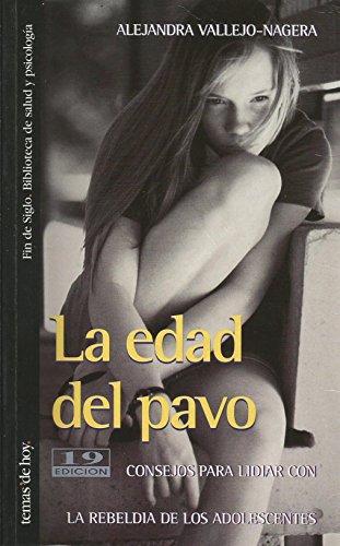 Stock image for La edad del pavo (Vivir Mejor) for sale by medimops