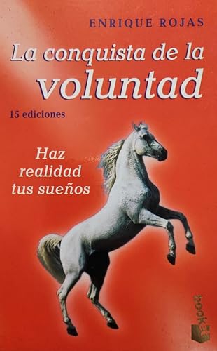 Imagen de archivo de LA Conquista De LA Voluntad (Spanish Edition). a la venta por Brentwood Books