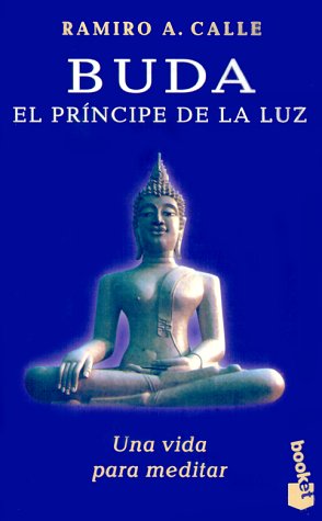 9788478807567: Buda, Principe De LA Luz