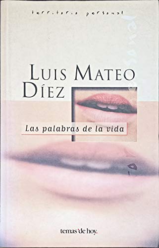 Stock image for Las palabras de la vida (Territorio personal) Luis Mateo Diez for sale by VANLIBER