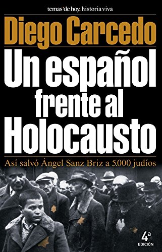 Beispielbild fr UN ESPAOL FRENTE AL HOLOCAUSTO Carcedo, Diego zum Verkauf von Iridium_Books