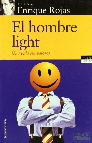 Stock image for El Hombre Light : Una Vida sin Valores for sale by Hamelyn