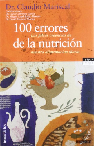 Stock image for 100 ERRORES DE LA NUTRICION for sale by KALAMO LIBROS, S.L.