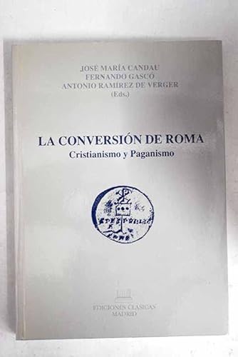 Imagen de archivo de La conversin de Roma a la venta por Iridium_Books