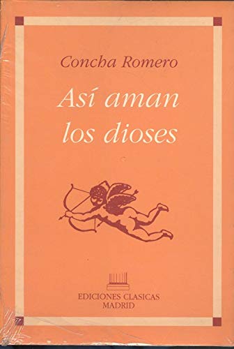 Imagen de archivo de Asi? aman los dioses (Ruta de la memoria) (Spanish Edition) a la venta por Iridium_Books