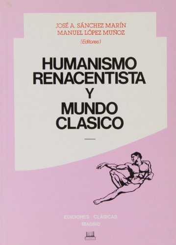 Humanismo renacentista y mundo clásico.