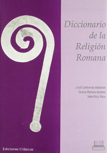 Beispielbild fr Diccionario de la religio?n romana (Instrumenta studiorum) (Spanish Edition) zum Verkauf von Iridium_Books