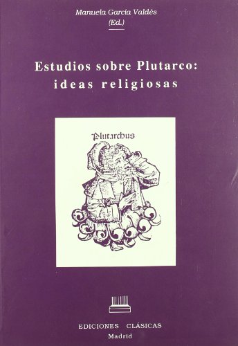 9788478821358: Estudios sobre Plutarco