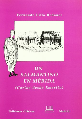Beispielbild fr un_salmantino_en_merida__cartas_desde_emerita zum Verkauf von medimops