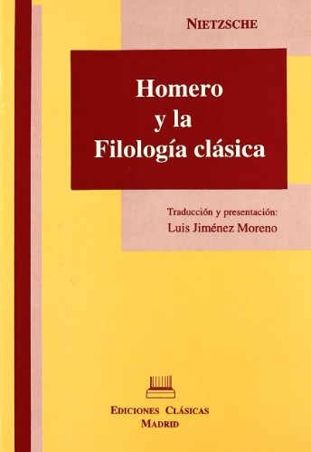 Homero y la filología clásica - Nietzsche