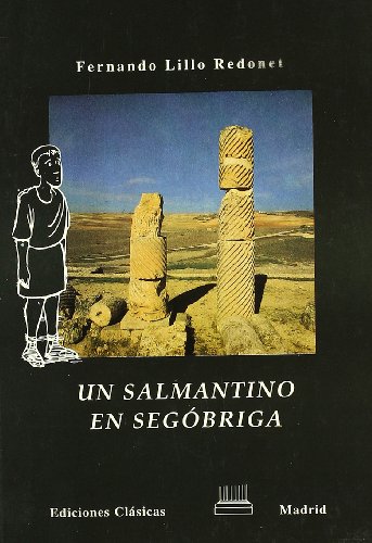 Beispielbild fr Un Salmantino en Segbriga zum Verkauf von Hamelyn