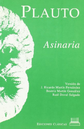 Stock image for Asinaria PLAUTO, TITO MACCIO and MARTIN FERNANDEZ, J. RICARDO for sale by VANLIBER