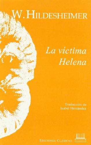 Stock image for La vctima Helena Hildesheimer, Wolfgang for sale by VANLIBER