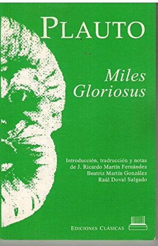 Beispielbild fr Miles Gloriosus zum Verkauf von Hamelyn