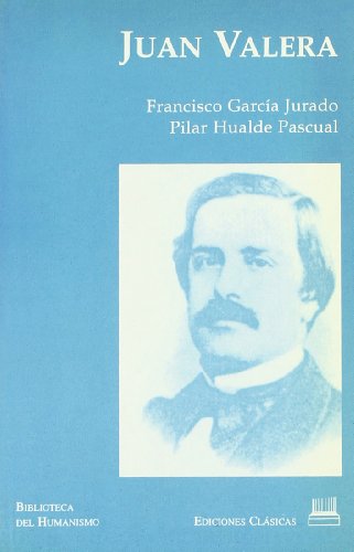 Imagen de archivo de Juan Valera Garca Jurado, Juan a la venta por VANLIBER