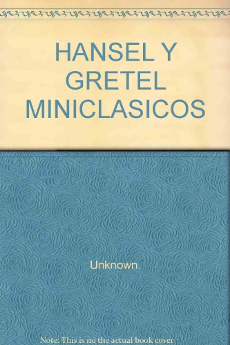 9788478833450: Hansel y Gretel (Miniclsicos tapa dura)