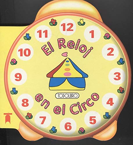 Beispielbild fr El Reloj en el Circo zum Verkauf von Hamelyn