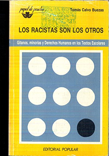 Stock image for Racistas Son los Otros.los: Gitanos Minorias y Derechos Humanos for sale by Hamelyn