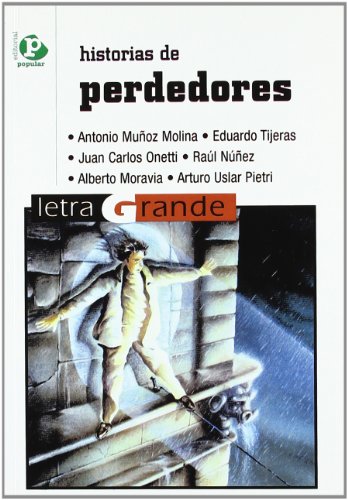 Stock image for Historias de perdedores for sale by HISPANO ALEMANA Libros, lengua y cultura