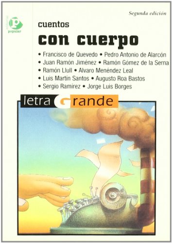 Stock image for Cuentos con cuerpo / Stories with A Body (Letra Grande / Large Print) (Spanish Edition) for sale by Iridium_Books