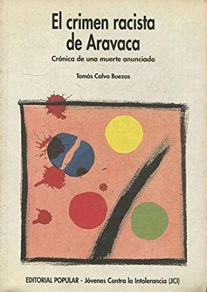 Imagen de archivo de El crimen racista de Aravaca. Cronica de una muerte anunciada a la venta por Librera 7 Colores